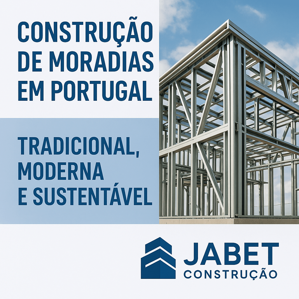 Read more about the article Construção de Moradias em Portugal – Métodos Tradicionais, Modernos e Sustentáveis